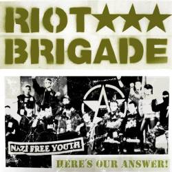 Riot Brigade : Here's Our Answer !
